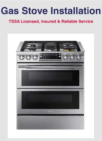Gas Stove Installation -TSSA Licensed, Insured & Reliable Certified, Licensed & Insured - Fair Prici...
