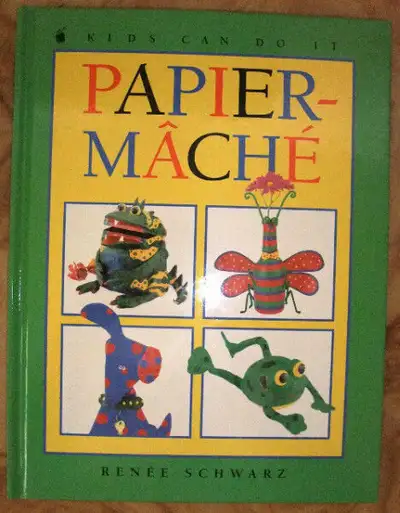 Four activity books for children about papier-mache, nature, halloween, parties. 1) Papier-Mache - 1...