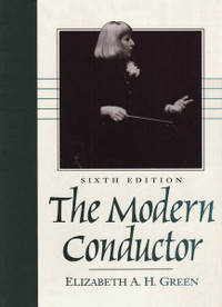 THE MODERN CONDUCTOR 6th Edition (Music Instruction)