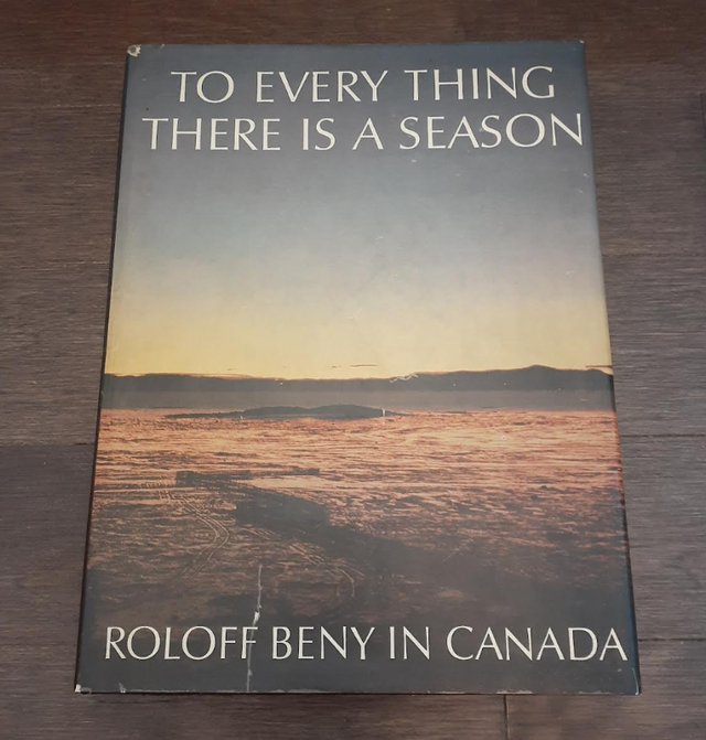 Roloff Beny in Canada Photography Poetry Book To Everything Ther