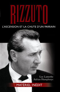 RIZZUTO L'ASCENSION ET LA CHUTE../( MATÉRIEL INÉDIT) COMME NEUF