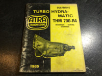 Turbo Hydra-Matic THM-700-R4 Automatic O/D Transmission Manual