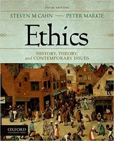 Ethics: History,Theory, and Contemporary Issues - 2012, View more