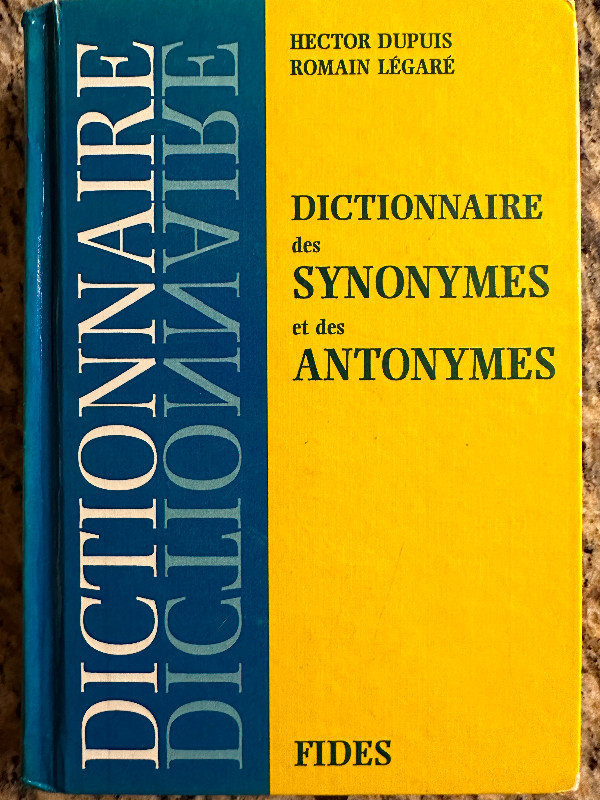 Dictionnaire Des Synonymes Et Des Antonymes (Hector Dupuis) dans Manuels  à Ville de Montréal