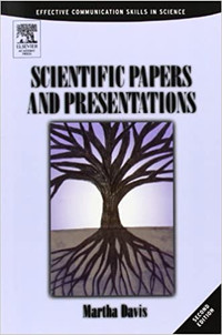 Scientific Papers and Presentations, 2nd Edition by Martha Davis