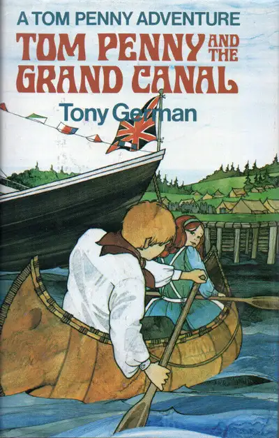 TOM PENNY AND THE GRAND CANAL Tony German - 1982 Hcv DJ 1st, View more