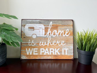 New Metal Sign “Home is where WE PARK IT” x4