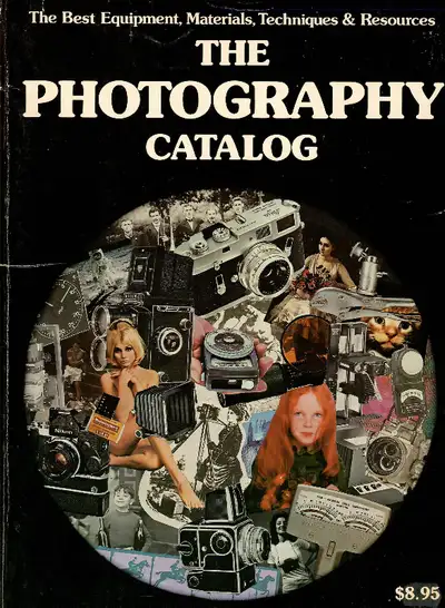 "The Photography Catalog ~ The Best Equipment, Materials, Techniques & Resources" Softcover book by...