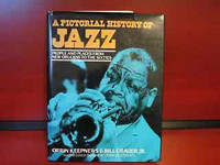 Pictorial History of Jazz. People and Places from New Orleans to