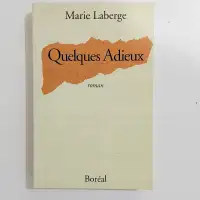 Roman - Marie Laberge - Quelques adieux - Grand format