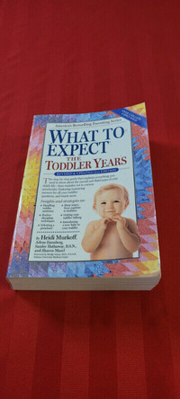 2009, WHAT TO EXPECT, THE TODDLER YEARS BY HEIDI MURKOFF!!!