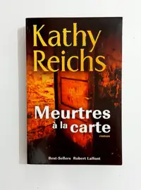 Roman - Kathy Reichs - Meurtres à la carte - Grand format