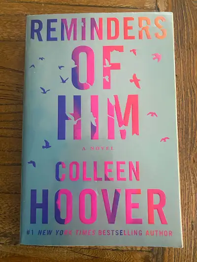 Reminders of Him by Colleen Hoover, View more