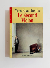 Roman - Yves Beauchemin - Le second violon - Grand format
