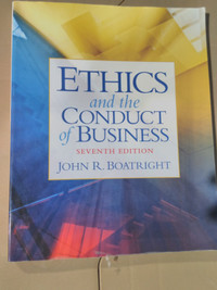 Ethics and the Conduct of Business 7th Edition