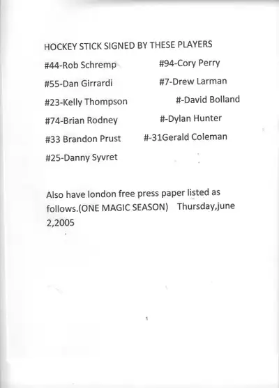 Hockey stick signed by London Knights Team Memorial cup champions (2005) Asking 175.00 dollars. Firs...