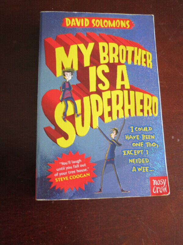 My brother is a Superhero by David Solomons in Children & Young Adult in Vernon