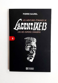 Roman - Pierre Saurel - L'AGENT IXE-13 - Tome 2 - Grand format