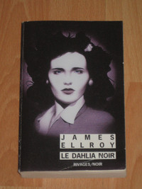 James Ellroy - Le dahlia noir (format de poche)