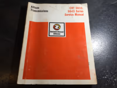 Allison CRT 5633 & 5643 Series Transmissions Service Manual by GM Detroit Diesel Allison Dated Revis...