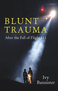 Blunt Trauma-Fall of Flight 111-Ivy Bannister