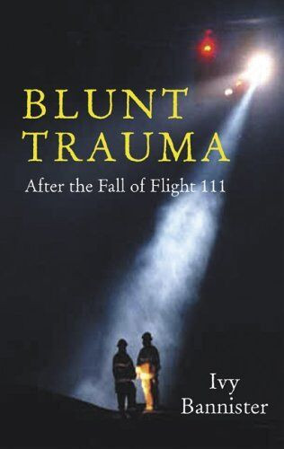 Blunt Trauma-Fall of Flight 111-Ivy Bannister in Non-fiction in City of Halifax