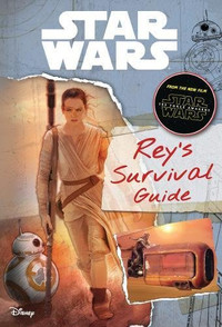 Star Wars Rey's Survival Guide Hard Cover Book