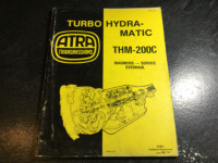 ATRA Turbo Hydra-Matic THM-200C Automatic Transmission Manual