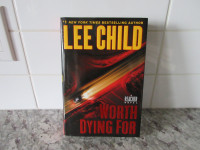 "Worth Dying For" Lee Child