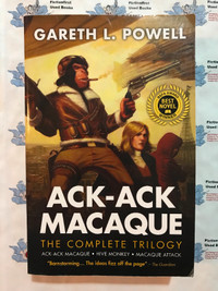"Ack-Ack Macaque Trilogy" by: Gareth L. Powell - TPB