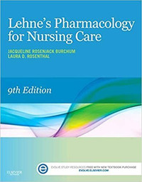 Lehne's Pharmacology for Nursing Care By : Jacqueline Burchum