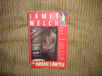 THE INDIAN LAWYER BY JAMES WELCH BOOK