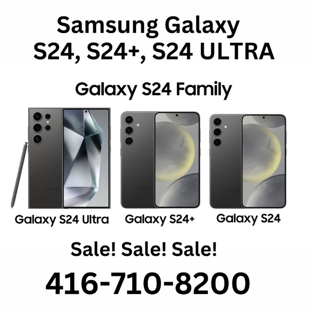 Brand New Sealed Samsung S24 & S24Ultra With Warranty!!! in Cell Phones in Mississauga / Peel Region