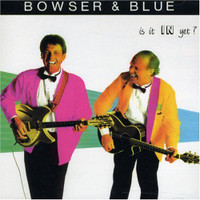 Bowser and Blue-Is It In Yet? Comedy Lp-Great condition