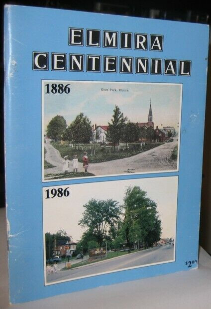 Elmira Centennial 1886-1986 by Kathryn Lamb, in Non-fiction in Hamilton