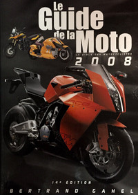 Guide de la moto 2008 de BERTRAND GAHEL
