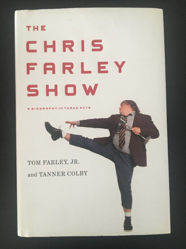 Chris Farley Show, The Hardcover  2008 by Jr TOM Farley ( in Non-fiction in Edmonton