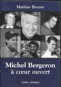 Livre Sport Hockey - MICHEL BERGERON à cœur ouvert