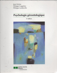 Psychologie gérontologique 3e éd.