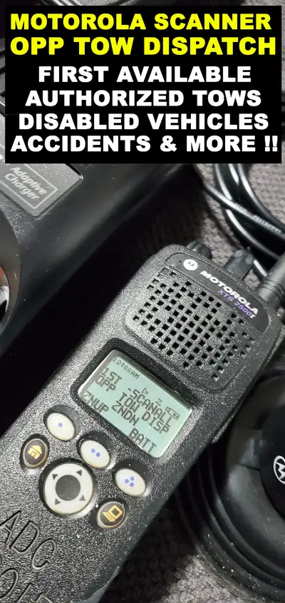 Tow Truck OPP Tow Dispatch First Available ETC MOTOROLA SCANNER, View more