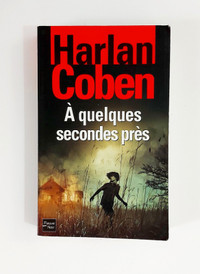 Roman - Harlan Coben - À quelques secondes près - Grand format