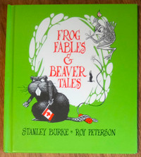 Frog Fables & Beaver Tales 1973 Canadian Political Story Book 1s