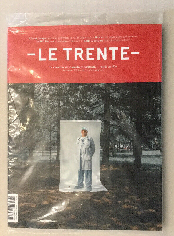 Magazine Le Trente 2021 / Automne 21 / Magazine FPJQ Journalisme dans Magazines  à Laval/Rive Nord