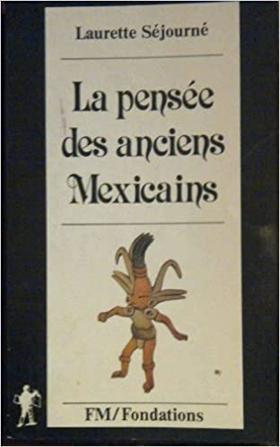 La pensée des anciens mexicains par Laurette Séjourné in Other in City of Montréal