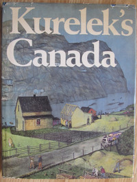 KURELEK'S CANADA by William Kurelek – 1975
