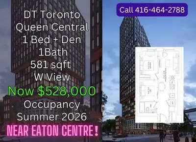 Assignment Sale – Queen Central Condos | 1+1 Bed | 1 Bath | 581 Sqft Downtown Toronto – Steps to Eat...