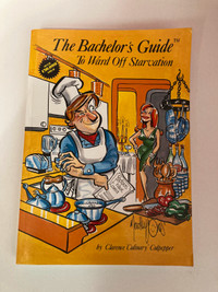 The Bachelor’s Guide to Ward Off Starvation Cookbook