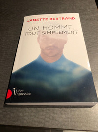 Livre Janette Bertrand "Un homme tout simplement" (nov. 2021)