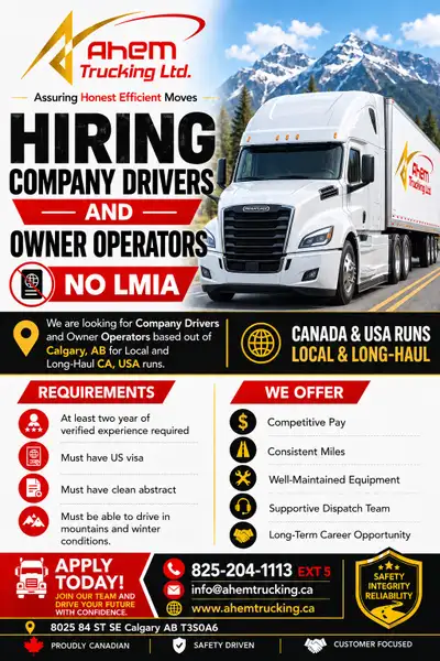 AHEM TRUCKING LTD* ```TRUCK DRIVER & OWNER OPERATORS NEEDED ``` NO LMIA We are looking for a Truck D...