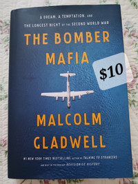 THE BOMBER MAFIA by Malcolm Gladwell, hardcover, $10. True story
